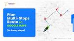 Google Maps Multiple Stops