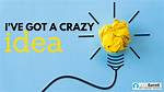 ___ Got a Crazy Idea. ..