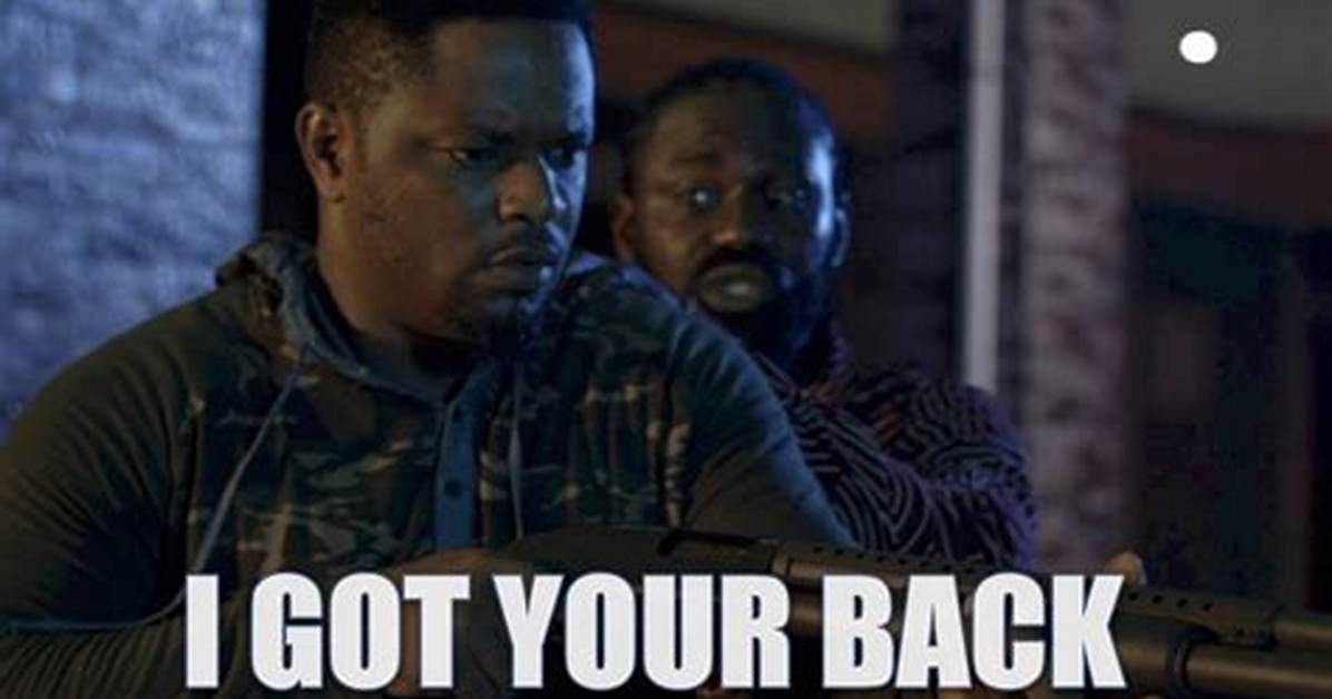 ___ Got Your Back