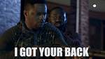 ___ Got Your Back