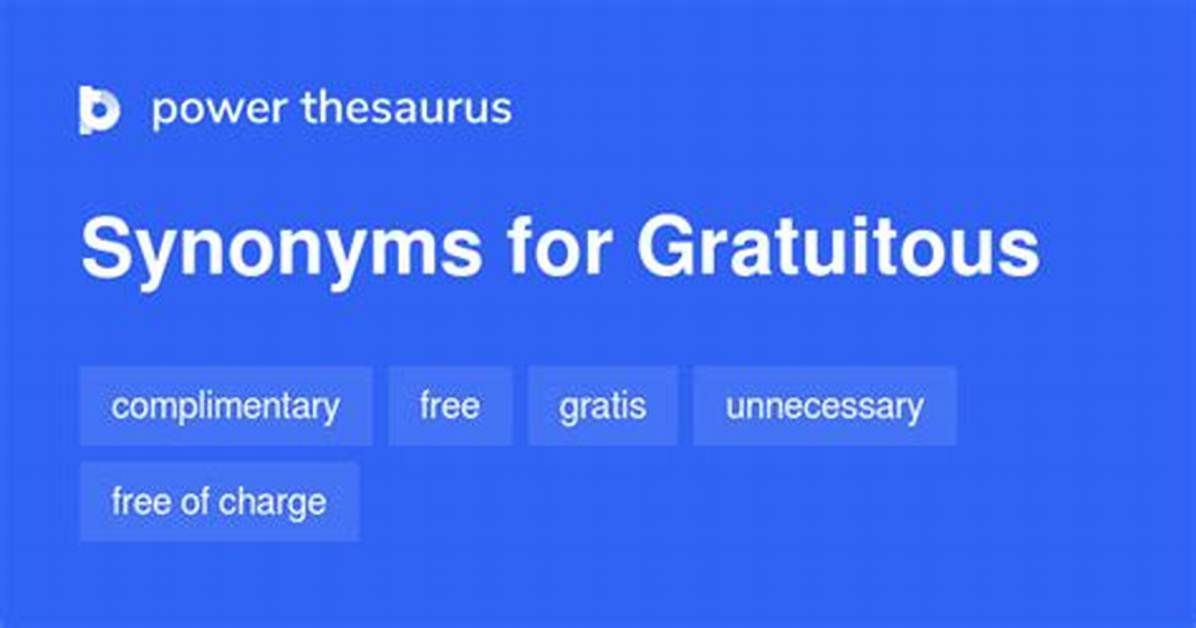 Gratuitous Synonym