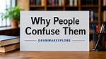 Greatly Confuse