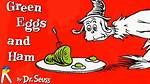 Green Eggs ___ Ham