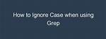 Grep --Ignore-Case --Only