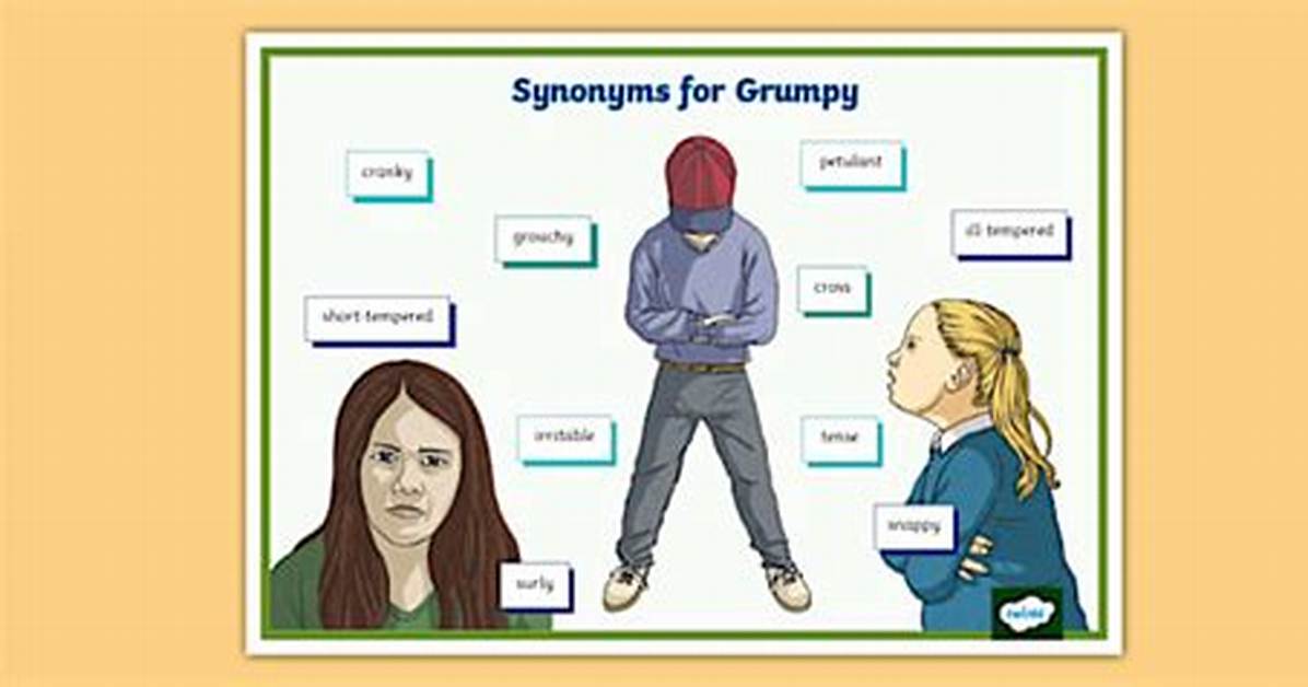 Grumpy Synonym