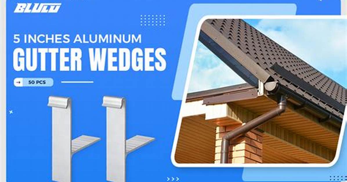 Gutter Wedges