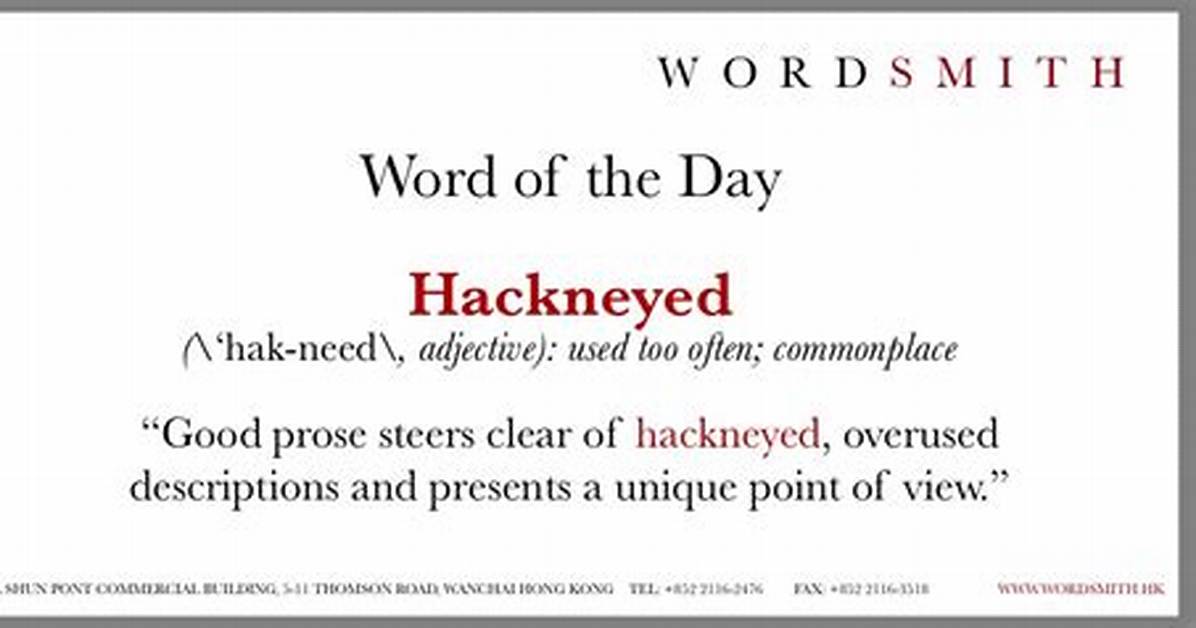 Hackneyed