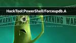 Hacktool: Powershell/Forceupdb. a (Forceupdb Hacktool) — Virus Removal Guide