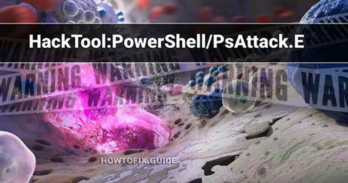 Hacktool: Powershell/Passhashes. a (Passhashes Hack Tool) — Virus Removal Guide