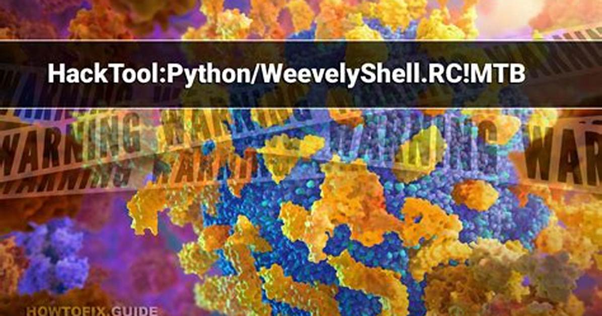Hacktool: Python/Weevelyshell. Rc! Mtb — Python Weevely Shell