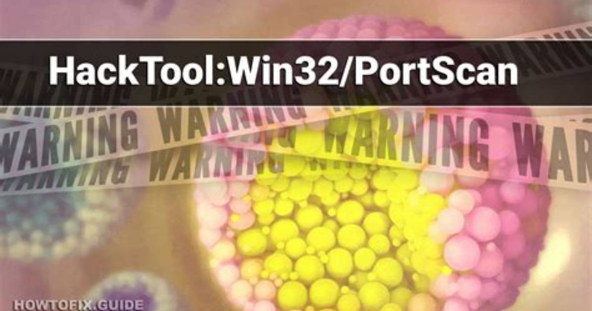 Hacktool: Win32/Portscan — Portscan Hacktool