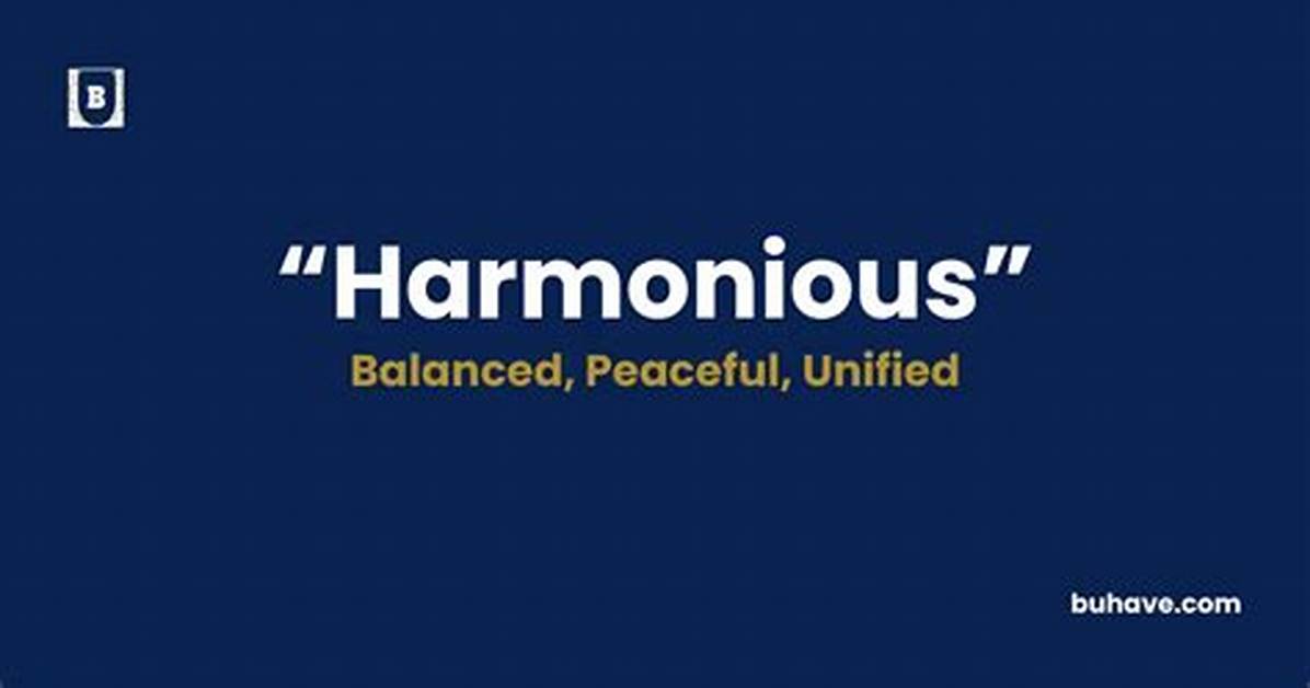 Harmonious Meaning