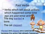 Has Clapped Which Tense?