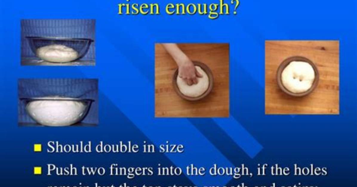 Has Dough Risen Enough?
