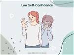 Has Low Self Confidence?