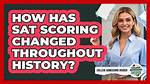 Has Sat Scoring Changed?