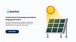 Has Solar Technology Improved?