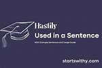 Hastily Write (Down)