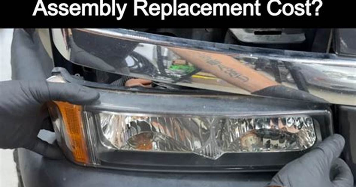 Headlight Replacement Cost