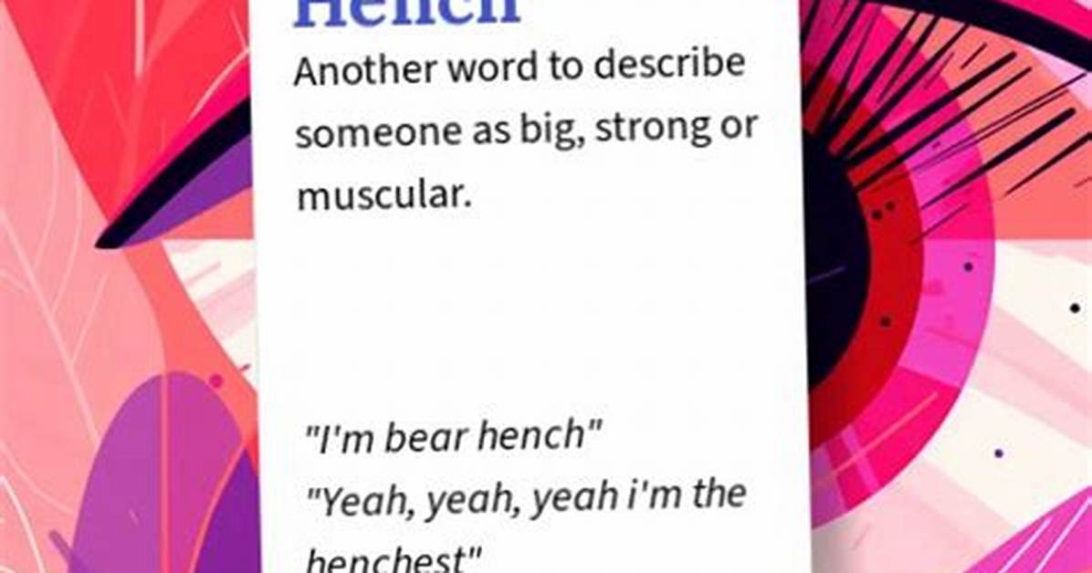 Hench Definition