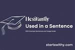 Hesitantly