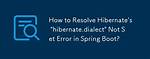 Hibernate Cannot Determine Dialect