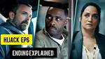 Hijack Ending Explained
