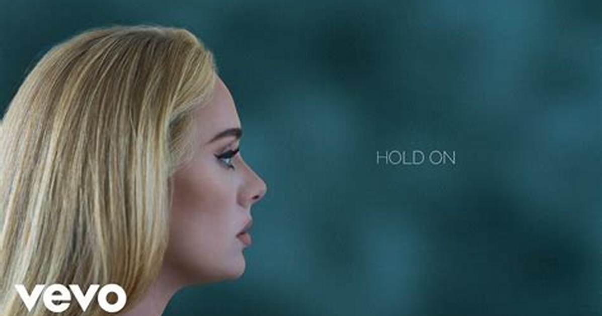 “Hold On” by Adele