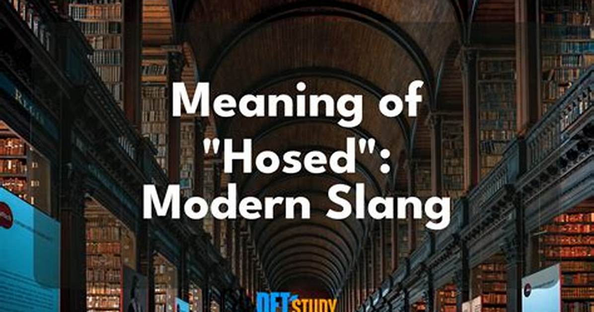 Hosed