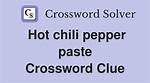 Hot Chili Pepper Paste Crossword Clue Usa Today