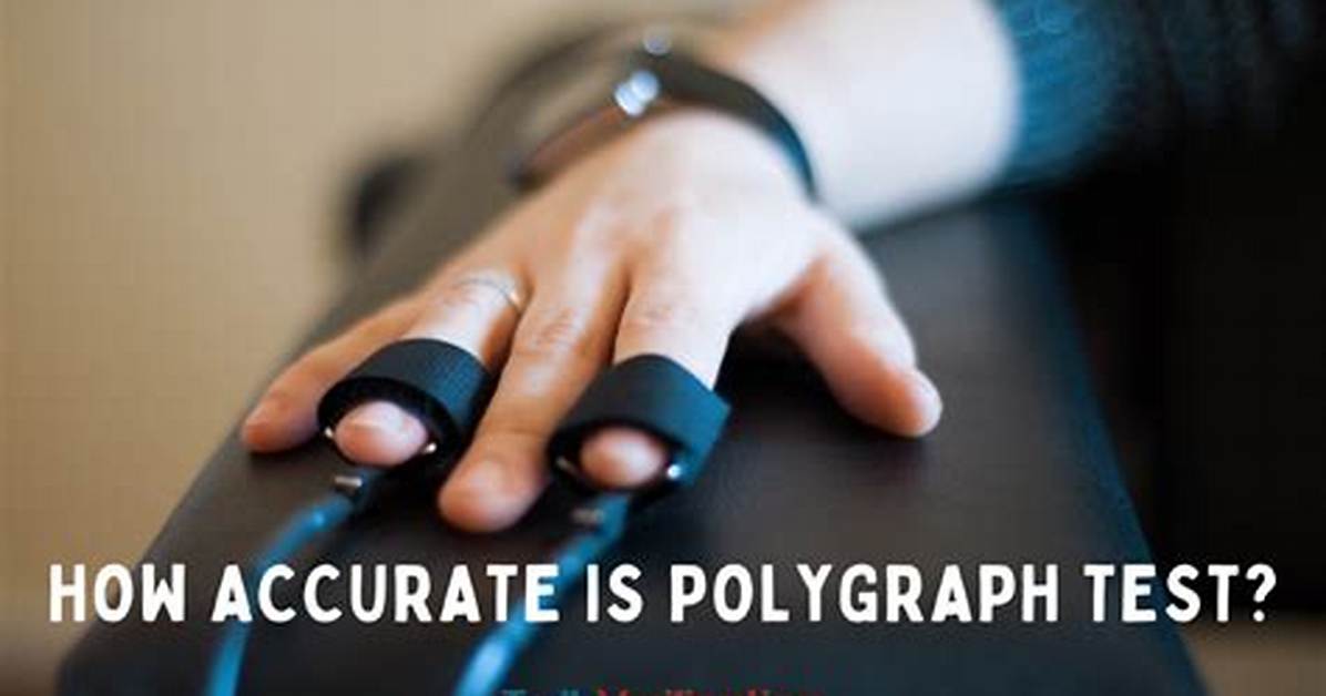 How Accurate Is Polygraph?