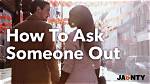 How Ask Someone out?