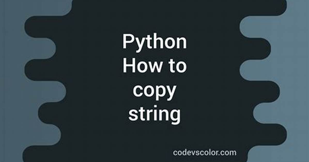 How Can I Copy a Python String?