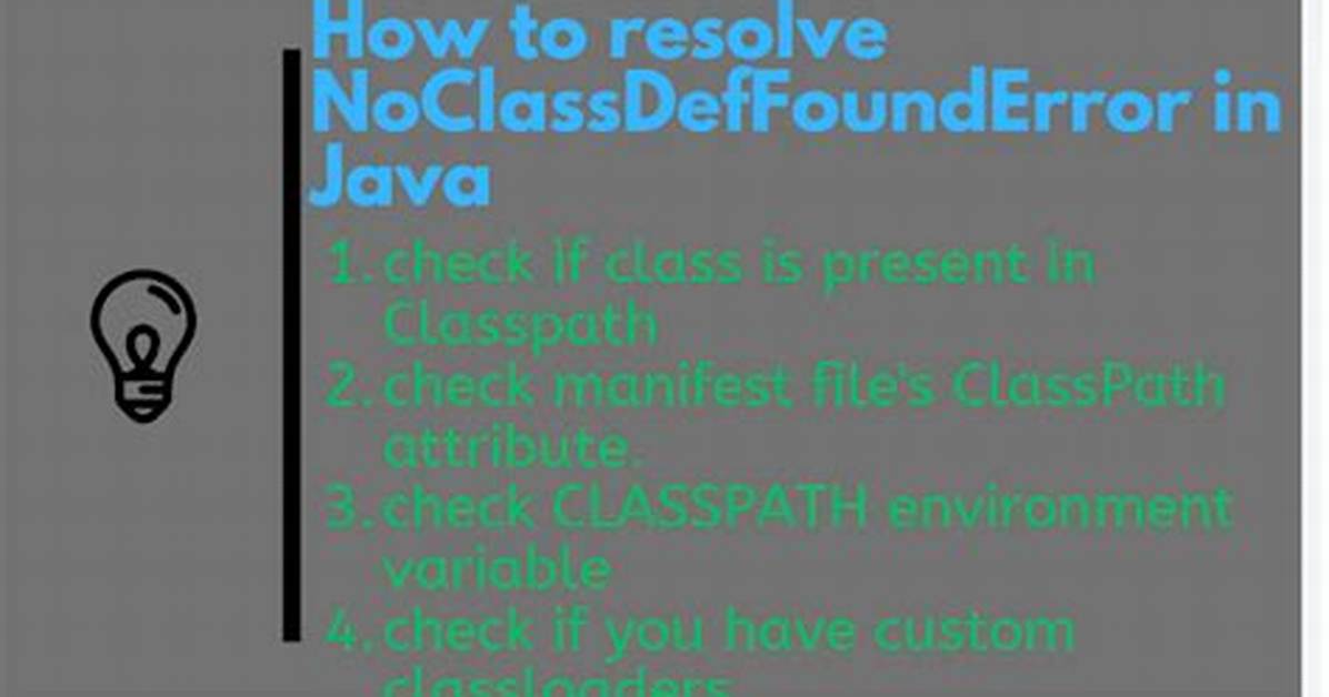 How Can I Solve "Java. Lang. Noclassdeffounderror"?