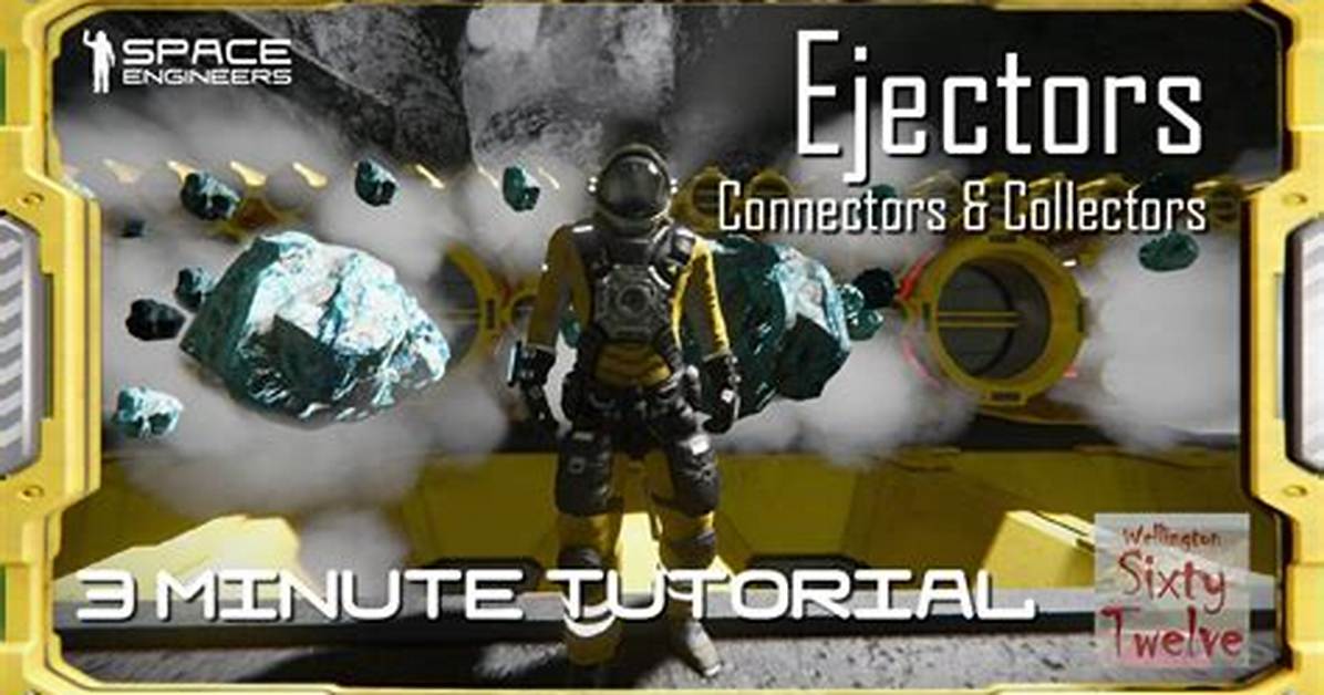 How Do Ejectors Work in Space Engineers?
