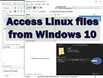 How Do I Access Linux Files on Windows 10?