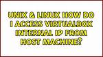 How Do I Access Virtualbox Internal Ip from Host Machine?