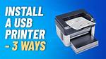 How Do I Add a Usb Printer to Windows 10?