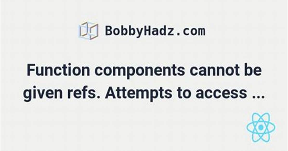 How Do I Avoid 'Function Components Cannot Be Given Refs' When Using React-Router-Dom?