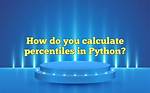 How Do I Calculate Percentiles with Python/Numpy?