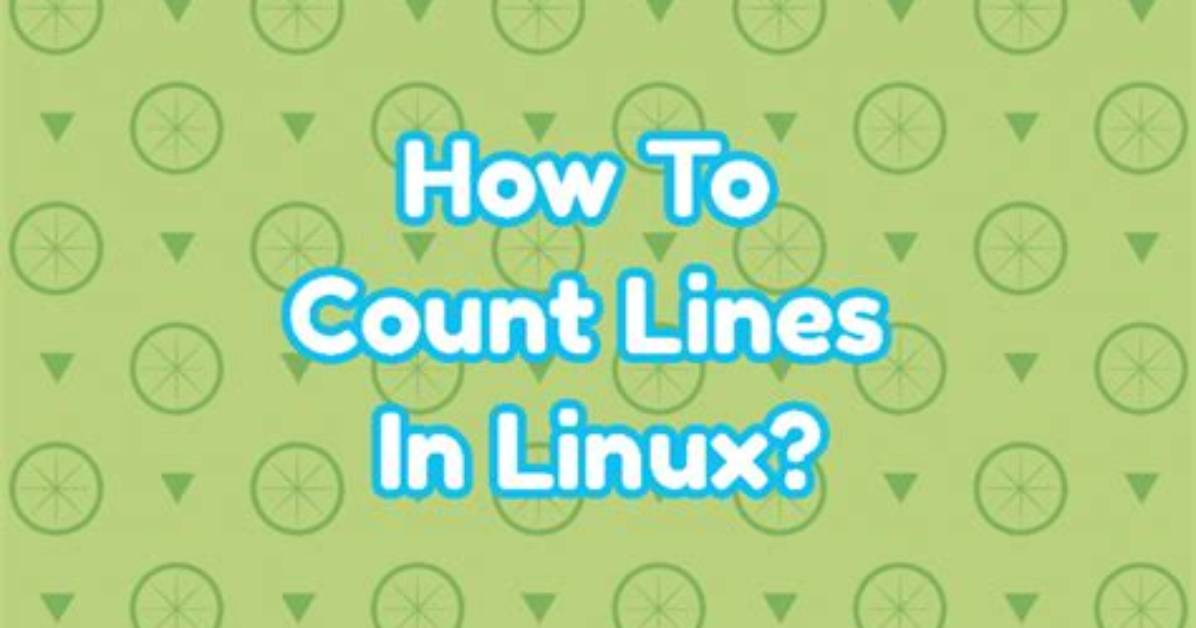 How Do I Count Lines in Linux?