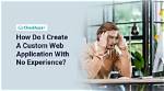 How Do I Create a Custom Application in Salesforce