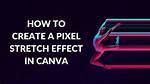 How Do I Create a Stretch Effect in Photoshop?