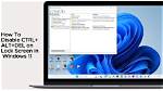 How Do I Disable Ctrl Lock on Windows 10?