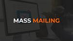 How Do I Do Mass Mailing?