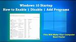 How Do I Enable Programs in Windows 10?