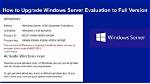 How Do I Enable Windows Server Evaluation?