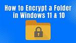 How Do I Encrypt a Folder in Linux?