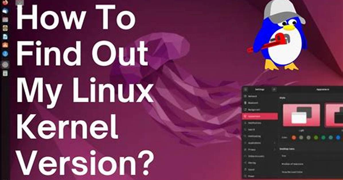 How Do I Find My Linux Kernel Version?