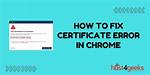 How Do I Fix a Certificate Error in Windows 7?